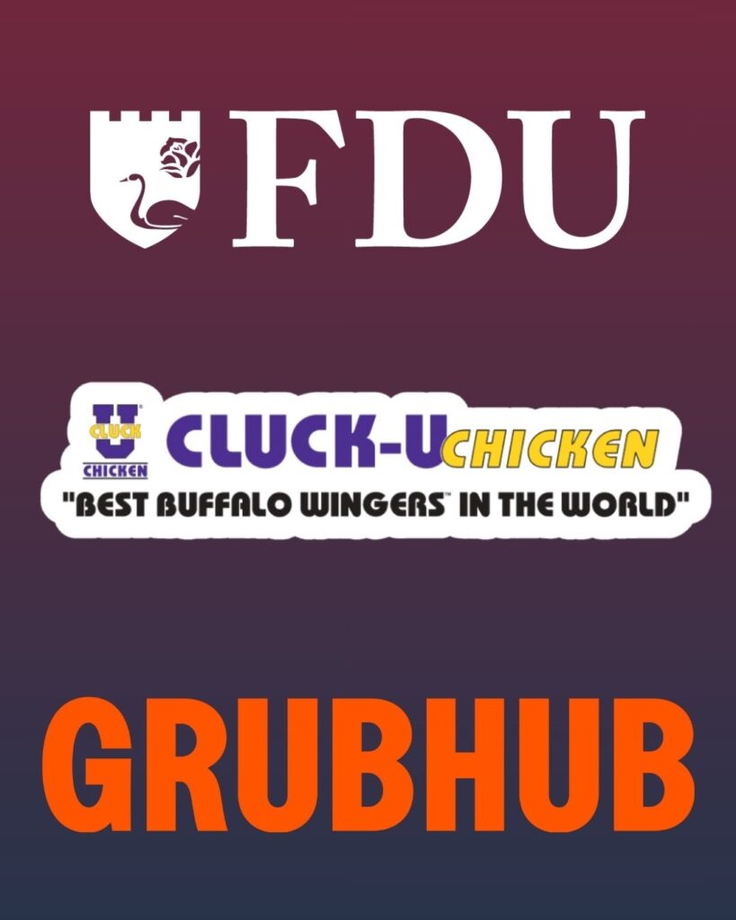 graphic depicts the FDU mark, the Grubhub logo and the Cluck-U Chicken logo.