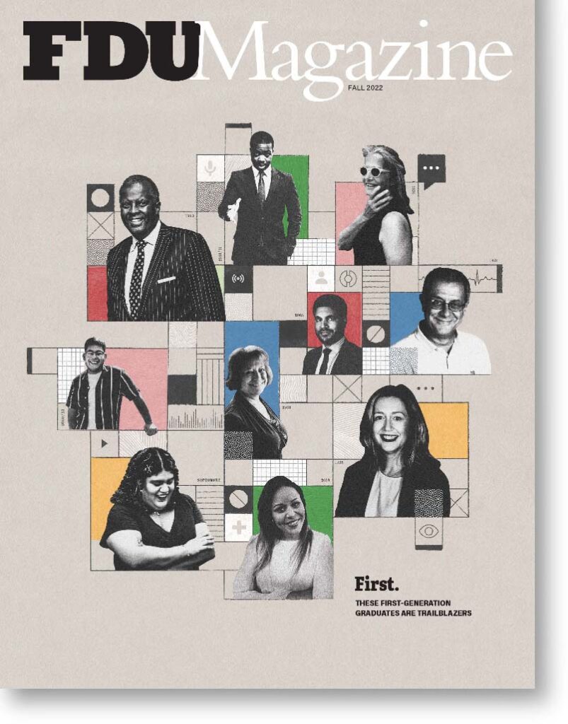 The Fall 2022 cover of FDU Magazine features a collage of first-generation alumni.