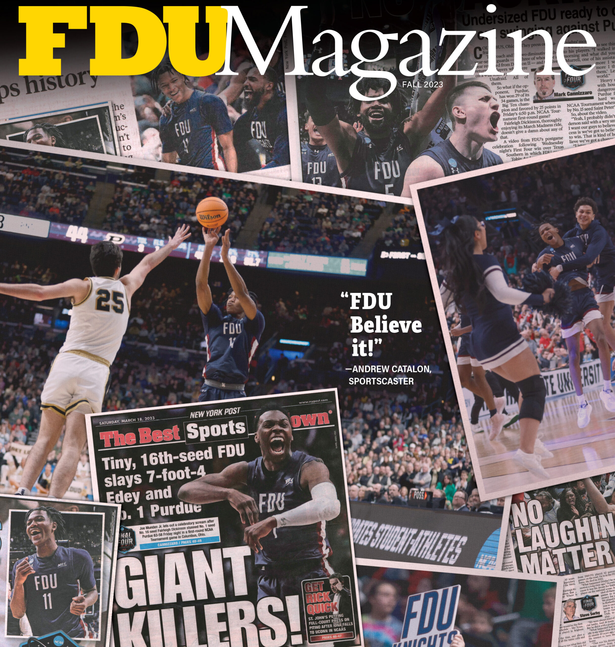 The Fall 2023 cover of FDU Magazine shows newspaper headlines and photos of the men's basketball team's NCAA win.