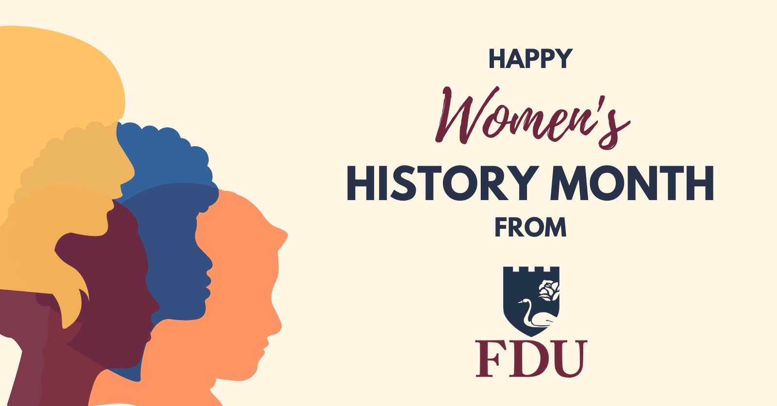 silhouettes of women. graphic reads "happy women's history month from FDU"