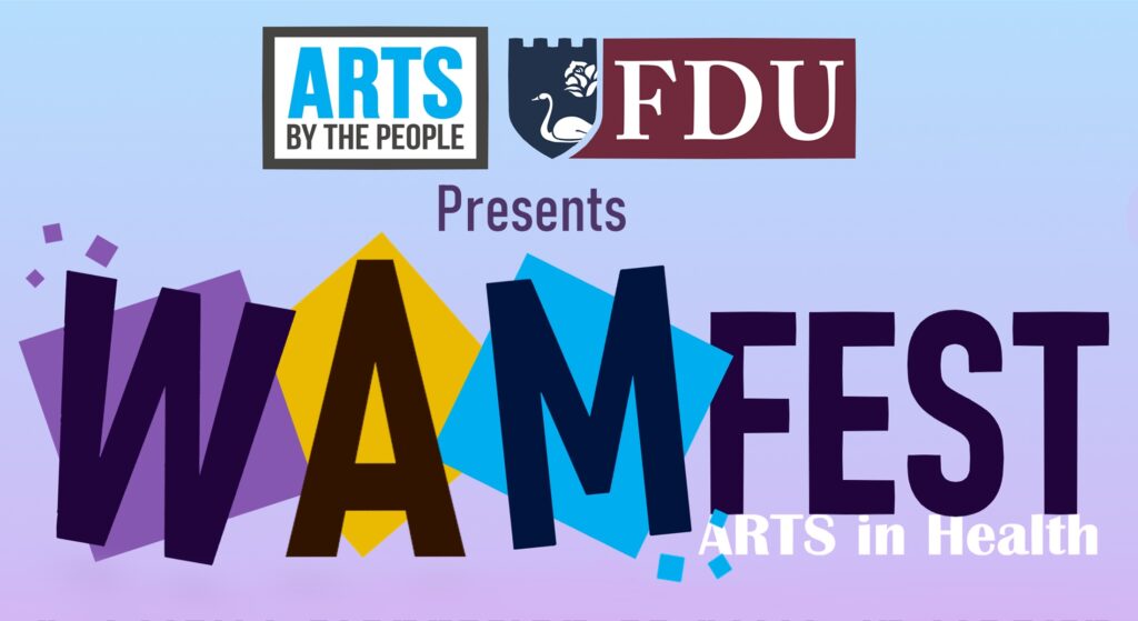 WAMFest logo with ARTS by the People and FDU