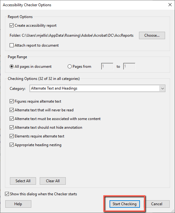 Screenshot of the Adobe Acrobat "Accessibility Checker Options" dialog box. The Report Options section shows "Create accessibility report" checked with a folder path specified. The Page Range is set to "All pages in document." The Checking Options section shows 32 of 32 categories selected, with the "Alternate Text and Headings" category displayed, listing six checkboxes all checked: Figures require alternate text, Alternate text that will never be read, Alternate text must be associated with some content, Alternate text should not hide annotation, Elements require alternate text, and Appropriate heading nesting. The "Start Checking" button in the bottom right is outlined in a red rectangle.
