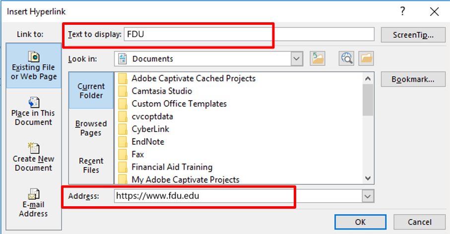 Insert Hyperlink dialog box with two fields highlighted in red boxes. The Text to display field at the top contains FDU and the Address field at the bottom contains https://www.fdu.edu. The left panel shows link type options including Existing File or Web Page selected, Place in This Document, Create New Document, and E-mail Address. The center panel displays a file browser showing the Documents folder with various folders listed including Adobe Captivate Cached Projects, Camtasia Studio, Custom Office Templates, cvcoptdata, CyberLink, EndNote, Fax, Financial Aid Training, and My Adobe Captivate Projects.