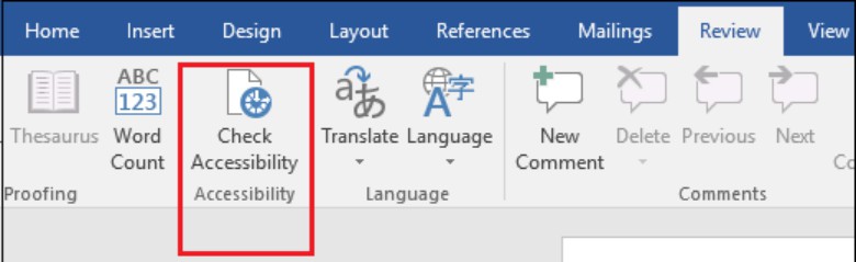 Microsoft Excel ribbon showing the Review tab with the Check Accessibility button highlighted in a red box. The ribbon displays tabs including Home, Insert, Design, Layout, References, Mailings, Review (active), and View. The Review tab shows groups for Proofing with Thesaurus and Word Count, Accessibility with the Check Accessibility button, Language with Translate and Language options, and Comments with New Comment, Delete, Previous, and Next buttons.