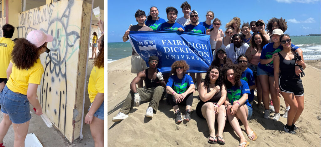 Left photo: Students paint the walls of a building. A group of FDU students and administrator holding an FDU banner. They are on a beach in Puerto Rico